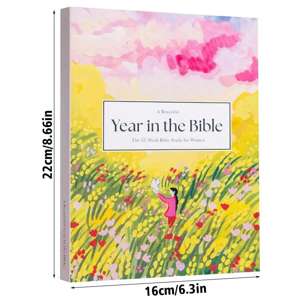 A Beautiful Year in the Bible: 52-Week Bible Study & Christian Journal for Women